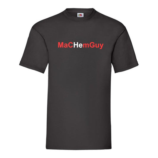 Machemguy T-shirt